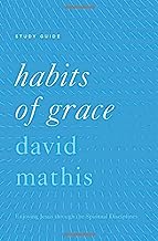 HABITS OF GRACE STUDY GUIDE