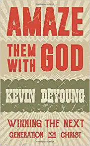 AMAZE THEM WITH GOD