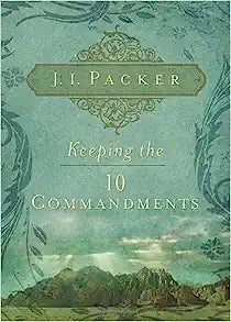 KEEPING THE TEN COMMANDMENTS PACKER