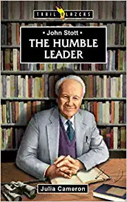 TRL BLZ JOHN STOTT 0 HUMBLE LEADER
