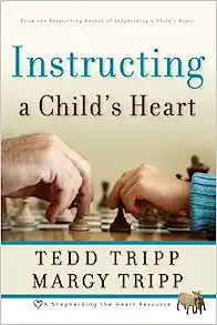 INSTRUCTING A CHILDS HEART