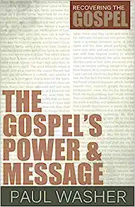 GOSPELS POWER AND MESSAGE
