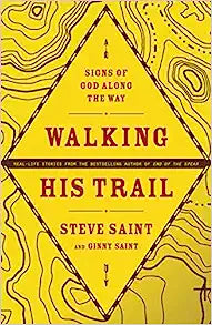 WALKING HIS TRAIL SIGNS OF GOD ALONG