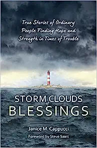 STORM CLOUDS OF BLESSINGS 0 TRUE STORIES