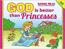 GOD IS BETTER THAN PRINCESSES