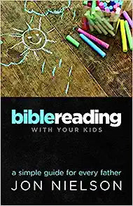 BIBLE READING WITH YOUR KIDS A SIMPLE GUIDE