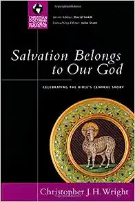 SALVATION BELONGS TO OUR GOD CELEBRATING BIBLES CE