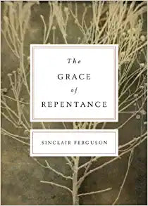 GRACE OF REPENTANCE SINCLAIR