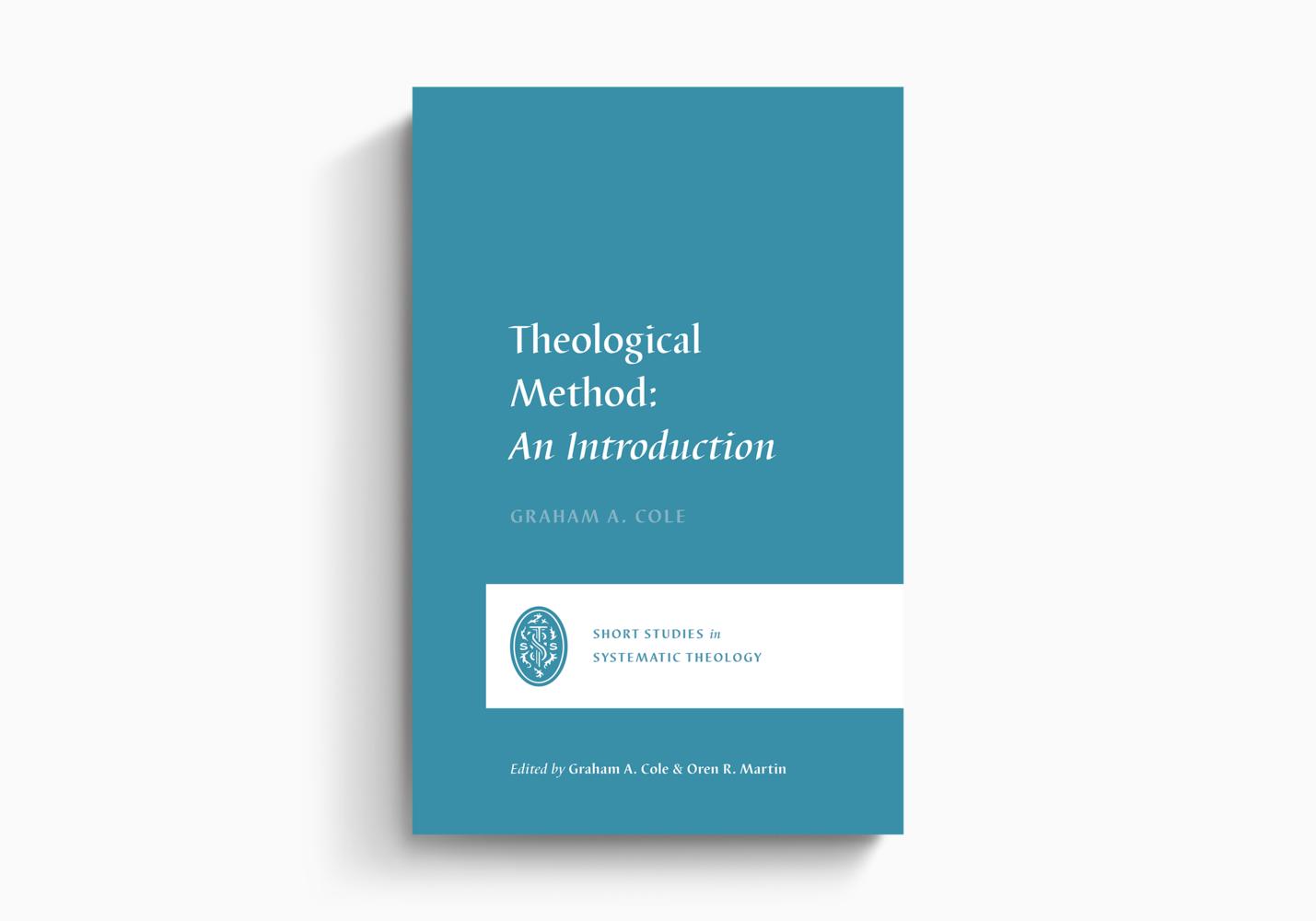 THEOLOGICAL METHOD: AN INTRODUCTION