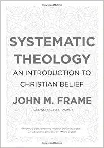 SYSTEMATIC THEOLOGY INTRO TO CHRISTIAN BELIEF JFRAME