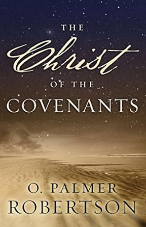 CHRIST OF THE COVENANTS