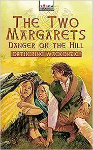 TOR BEA THE TWO MARGARETS DANGER ON THE HILL