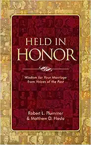HELD IN HONOR WISDOM FOR YR MARRIAGE