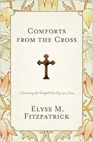 COMFORTS FROM THE CROSS REDESIGN 2011 ED
