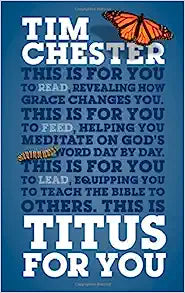 GW FOR YOU 0 TITUS FOR YOU TIM CHESTER HC