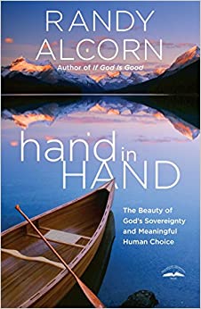 HAND IN HAND BEAUTY OF GODS SOVEREIGNTY AND