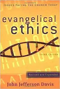 EVANGELICAL ETHICS 3RD ED