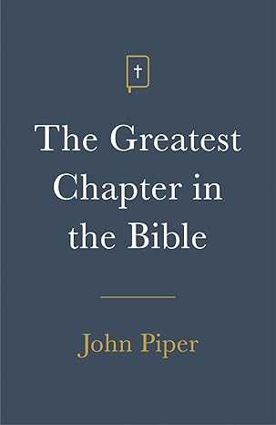 GN TRACT THE GREATEST CHAPTER IN THE BIBLE