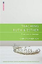 PTR TEACHING RUTH & ESTHER FROM TEXT TO MESSAGE
