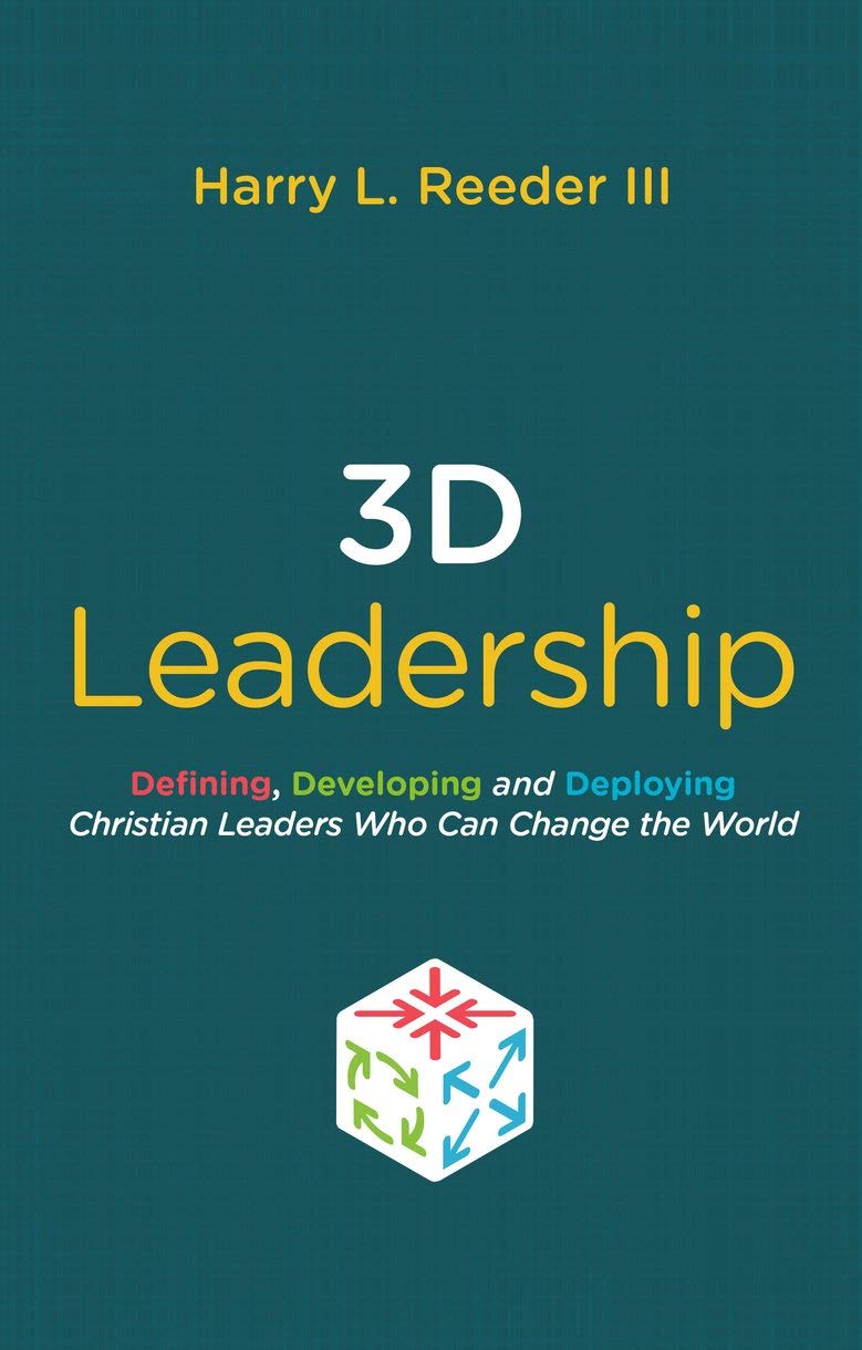 3D LEADERSHIP DEFINING DEVELOPING & DEPLOYING CH