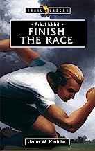 TRL BLZ ERIC LIDDELL 0 FINISH THE RACE