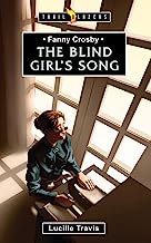 TRL BLZ FANNY CROSBY 0 BLIND GIRLS SONG