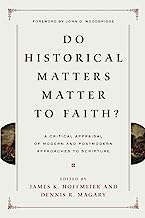 DO HISTORICAL MATTERS MATTER TO FAITH