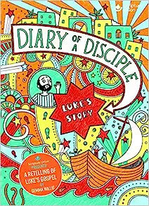 DIARY OF A DISCIPLE LUKES STORY