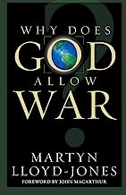 WHY DOES GOD ALLOW WAR