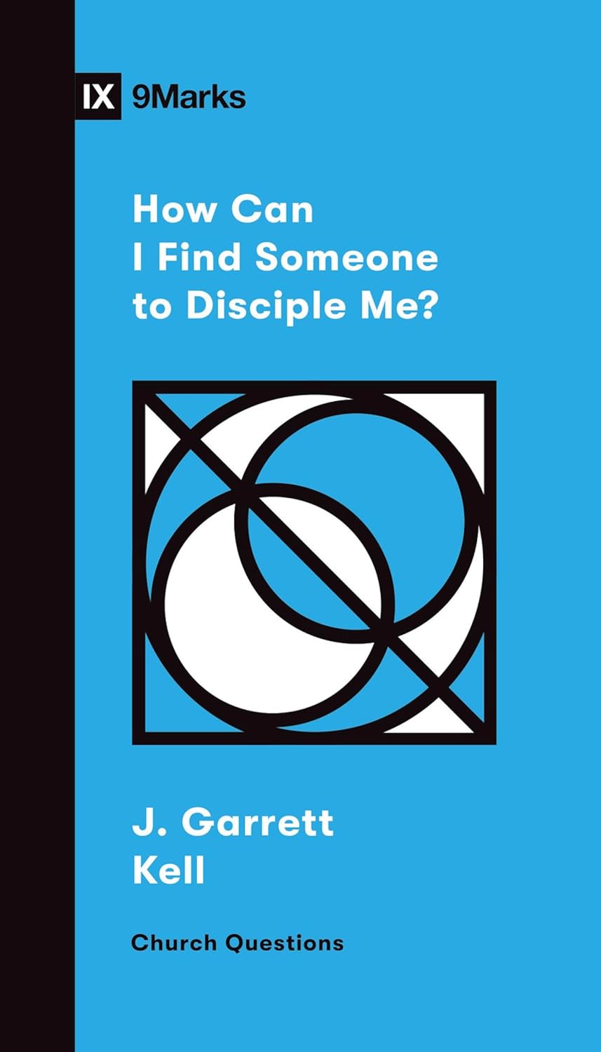 9MARKS CHURCH QUESTIONS HOW CAN I FIND SOMEONE TO