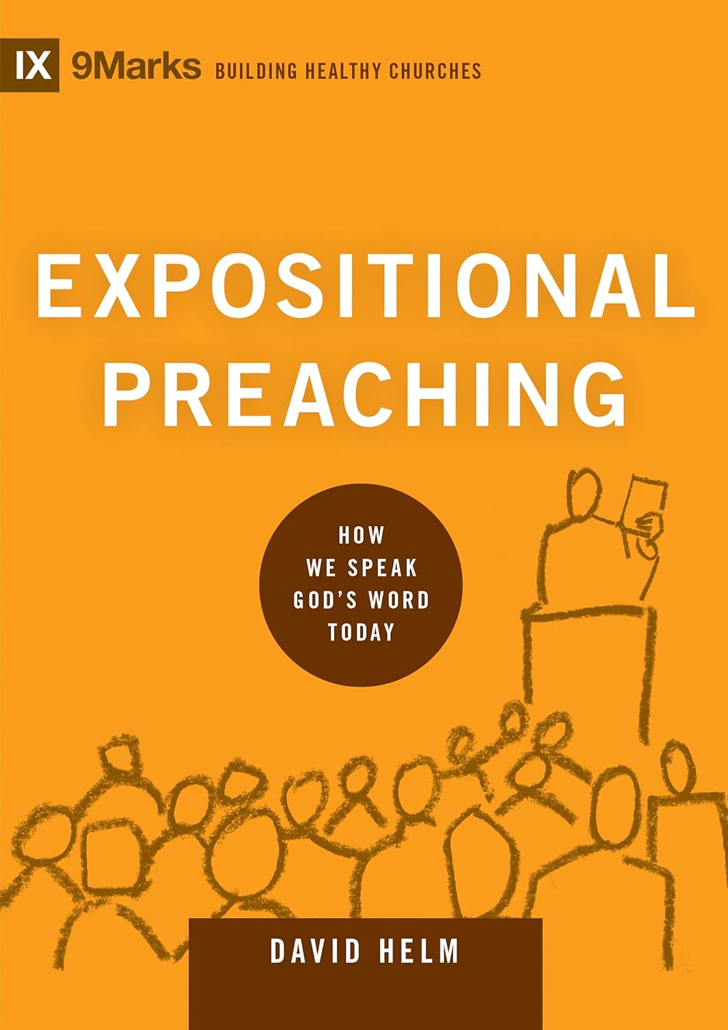 9MARKS BHC EXPOSITIONAL PREACHING HOW WE SPEAK