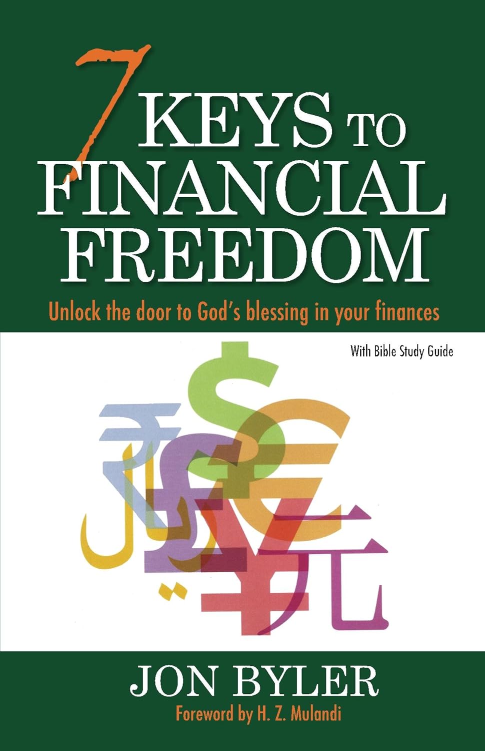 7 KEYS TO FINANCIAL FREEDOM