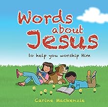 WORDS ABOUT JESUS TO HELP YOU WORSHIP HIM