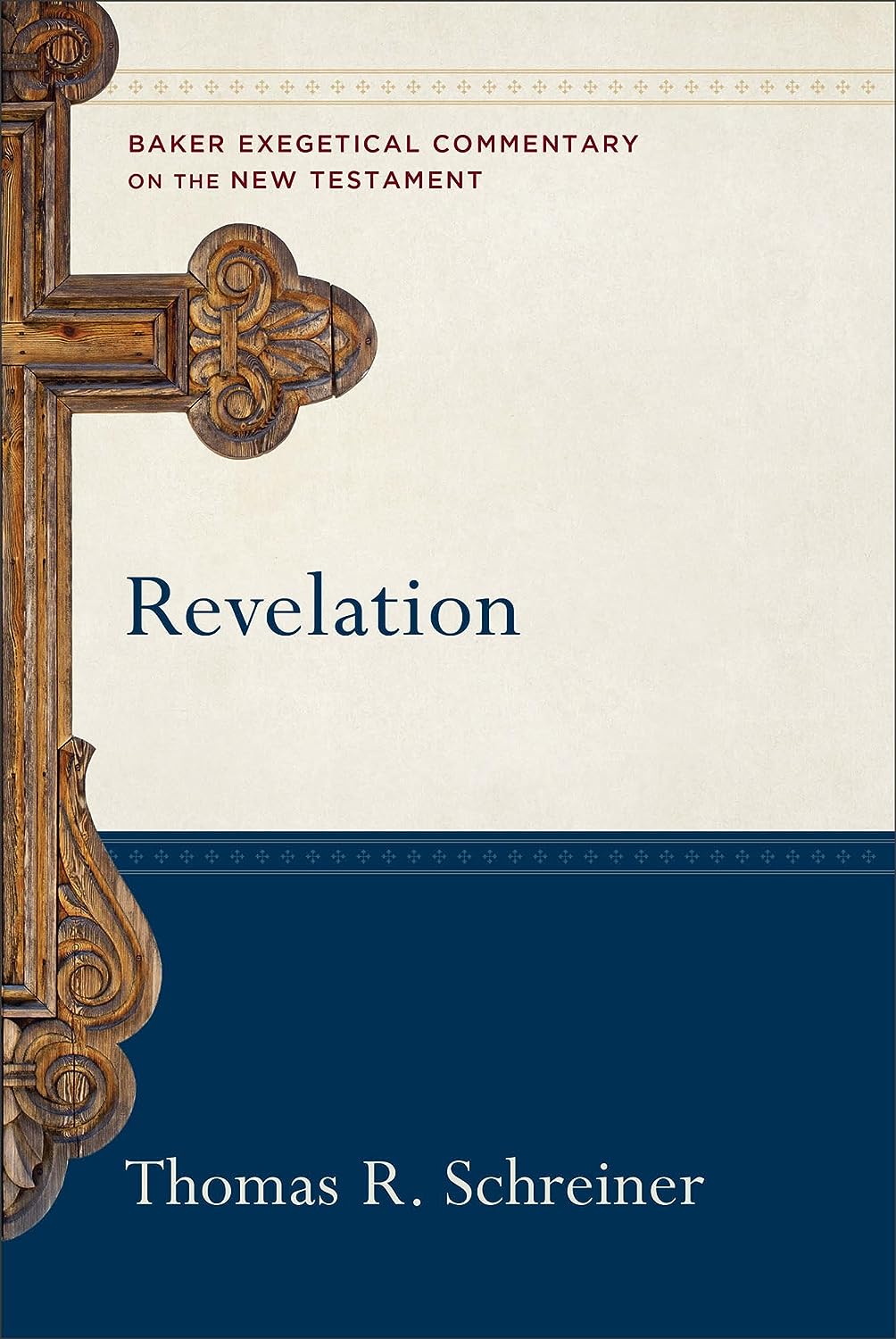 REVELATION: A PARAGRAPH BY PARAGRAPH EXEGETICAL EVANGELICAL BIBLE COMMENTARY - BECNT