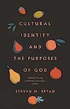 CULTURAL IDENTITY & THE PURPOSES OF GOD
