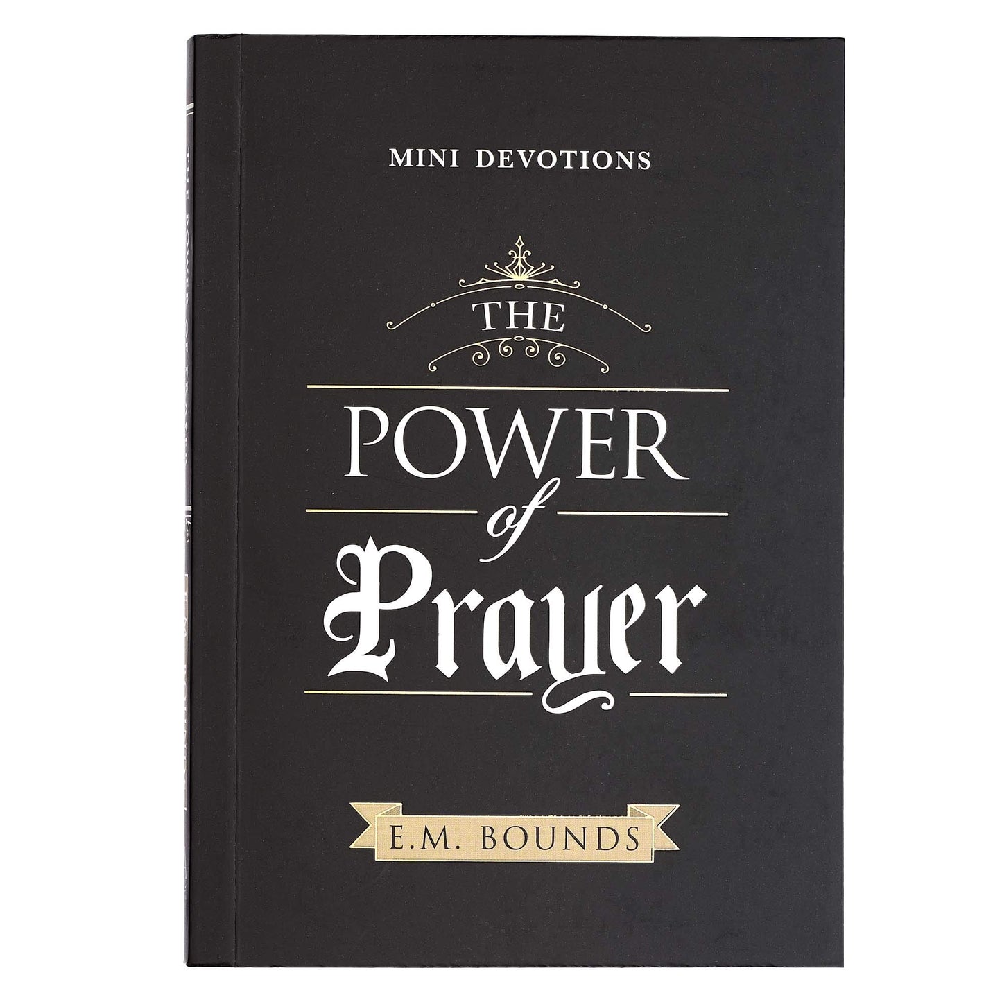 CAG MD001 MINI DEVOTIONS POWER OF PRAYER EM BOUNDS