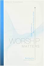 WORSHIP MATTERS LEADING OTHERS TO