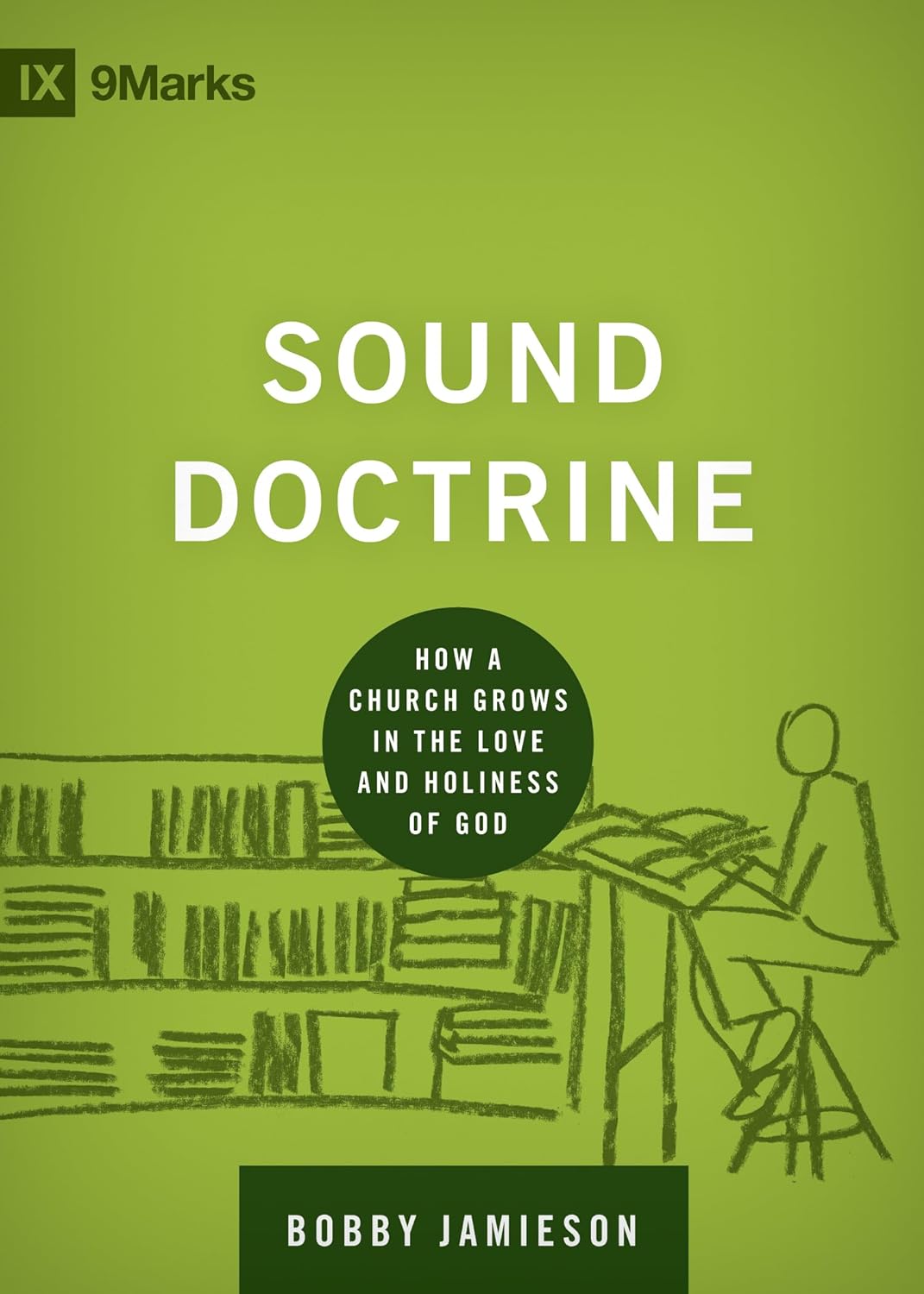 9MARKS BHC SOUND DOCTRINE