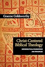 CHRIST CENTERED BIBLICAL THEOLOGY
