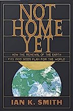 NOT HOME YET HOW THE RENEWAL OF EARTH FITS INTO