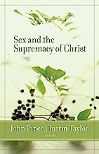 SEX & SUPREMACY OF CHRIST