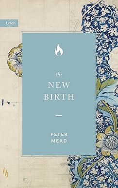 THE NEW BIRTH
