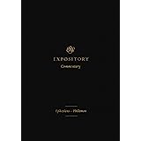 ESV EXPOSITORY COMMENTARY VOL 11 EPHESIANS0PHILEMON