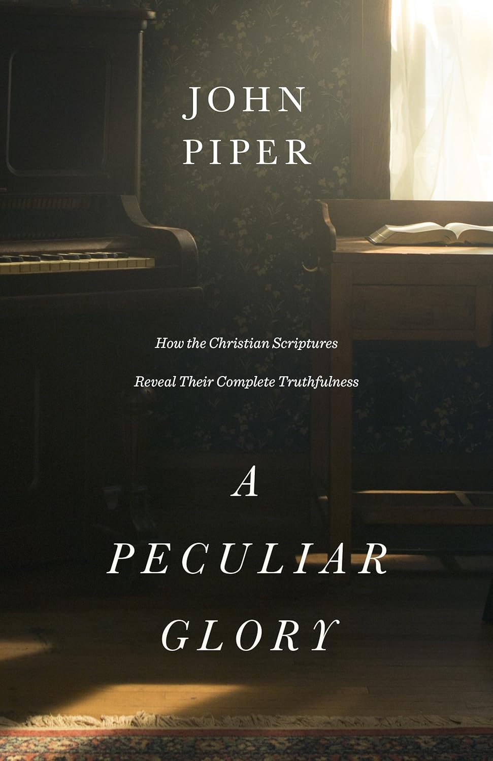 A PECULIAR GLORY HOW CHRISTIAN SCRIPTURES