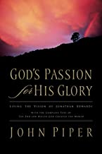 GODS PASSION FOR HIS GLORY