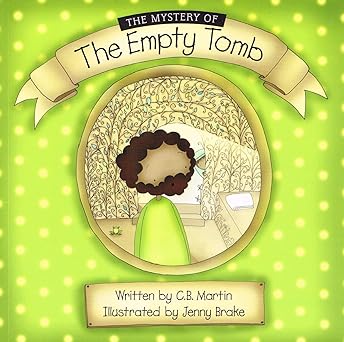 THE MYSTERY OF THE EMPTY TOMB