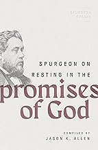 SPURGEON ON RESTING IN THE PROMISE OF GOD