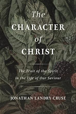 CHARACTER OF CHRIST