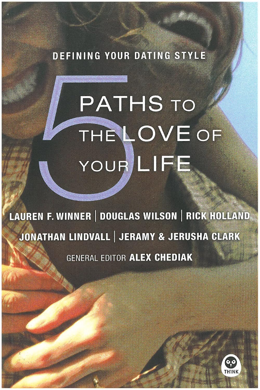 5 PATHS TO THE LOVE OF YOUR LIFE