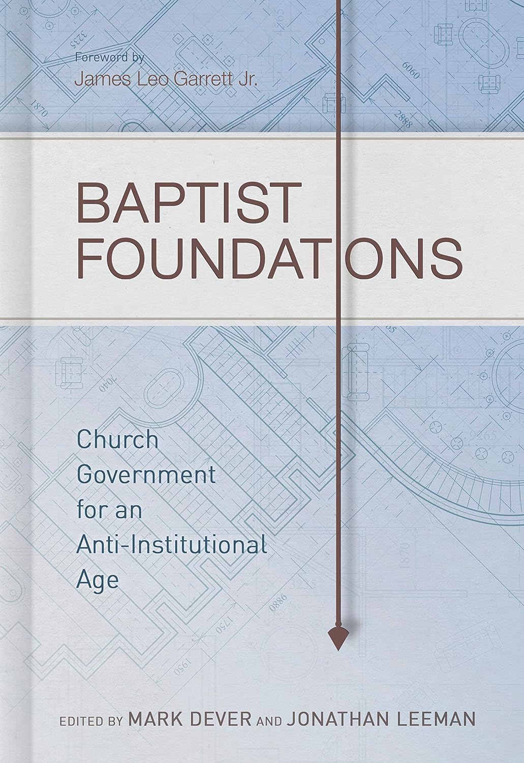BAPTIST FOUNDATIONS CHURCH GOVERNMENT FOR